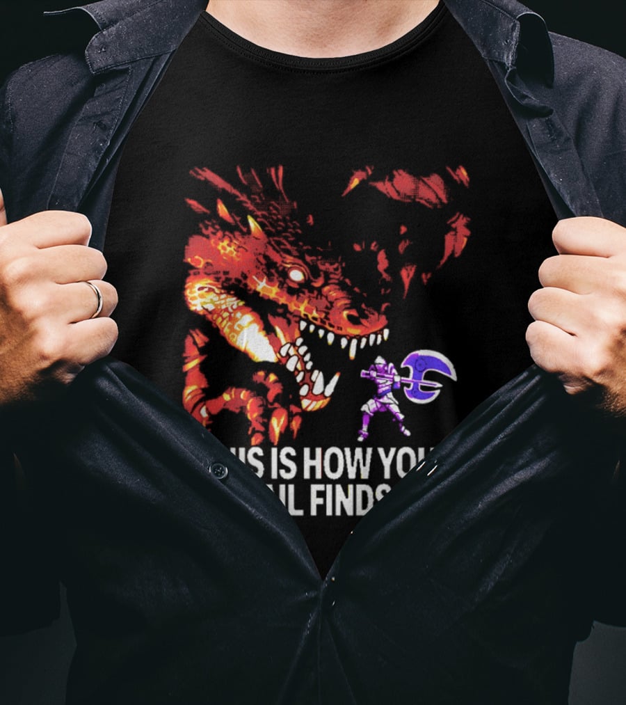 This Is How Your Email Finds Me Dragon Knight Fantasy Battle T-Shirt