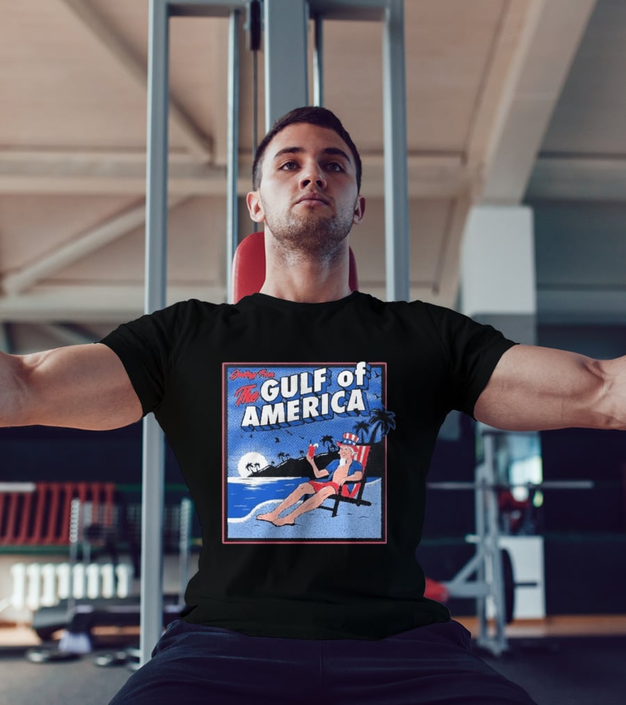 Greetings From The Gulf Of America Uncle Sam Relaxing Beach Scene T-Shirt