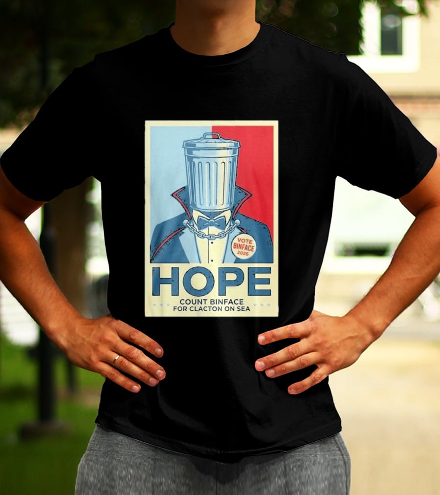 Vote Binface 2026 Hope Count Binface For Clacton On Sea T-Shirt