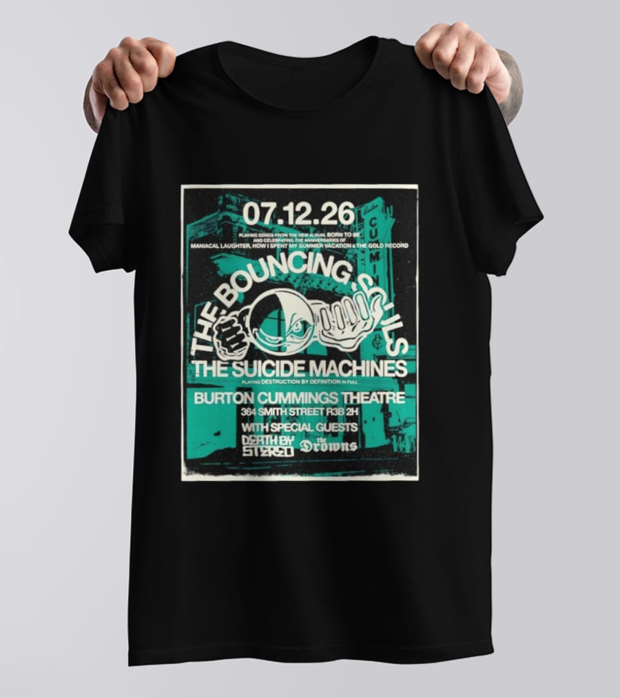 The Bouncing Souls The Suicide Machines Live Burton Cummings Theatre Special Guests Death By Stereo The Drowns July 12 26 T-Shirt