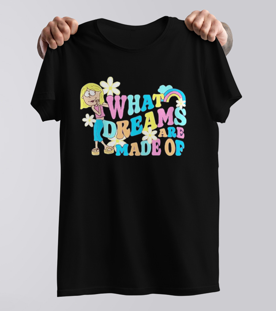 What Dreams Are Made Of Cartoon Girl Rainbow Flower T-Shirt