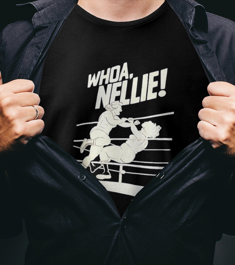 Whoa Nellie Women's Professional Wrestling Vintage Match T-Shirt