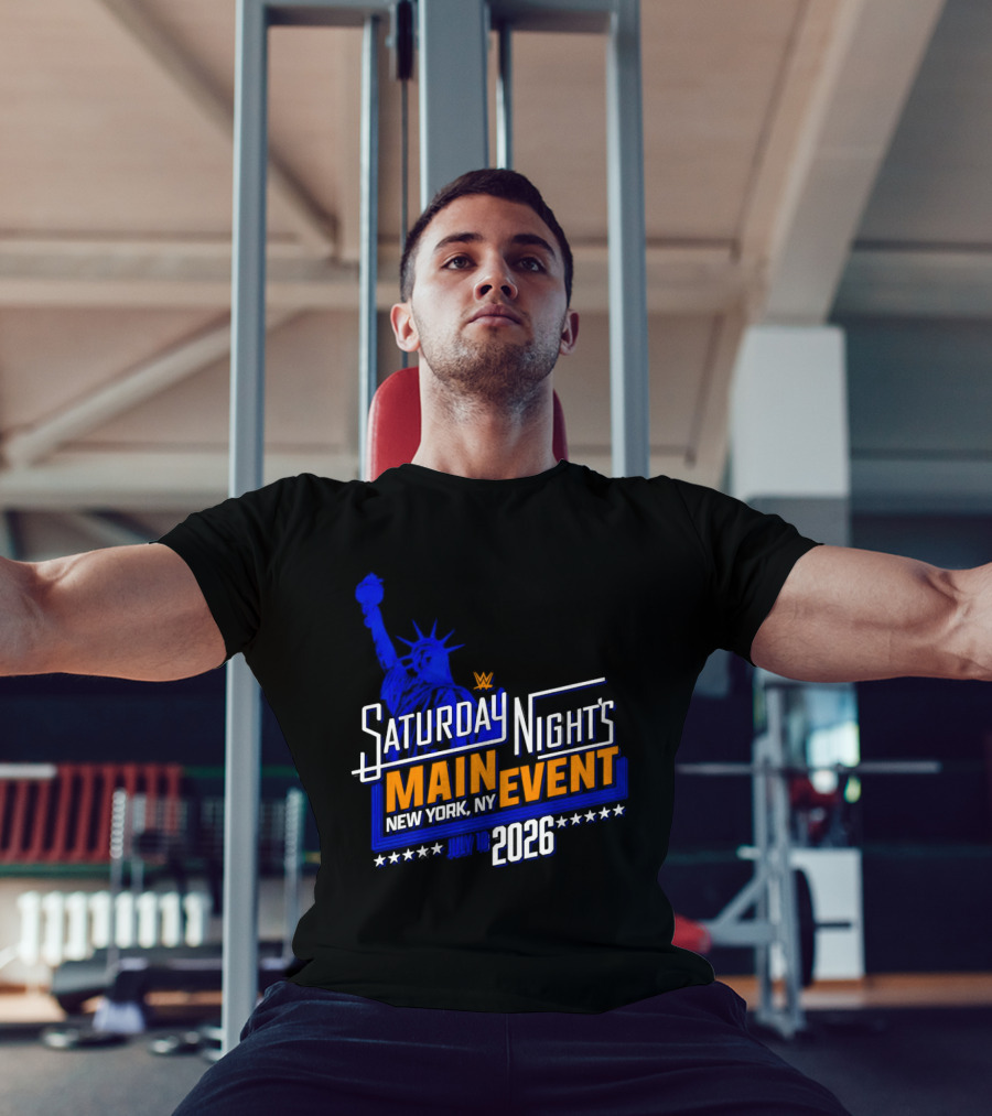 WWE Saturday Night's Main Event New York NY 2026 July 18 Liberty Statue Star T-Shirt
