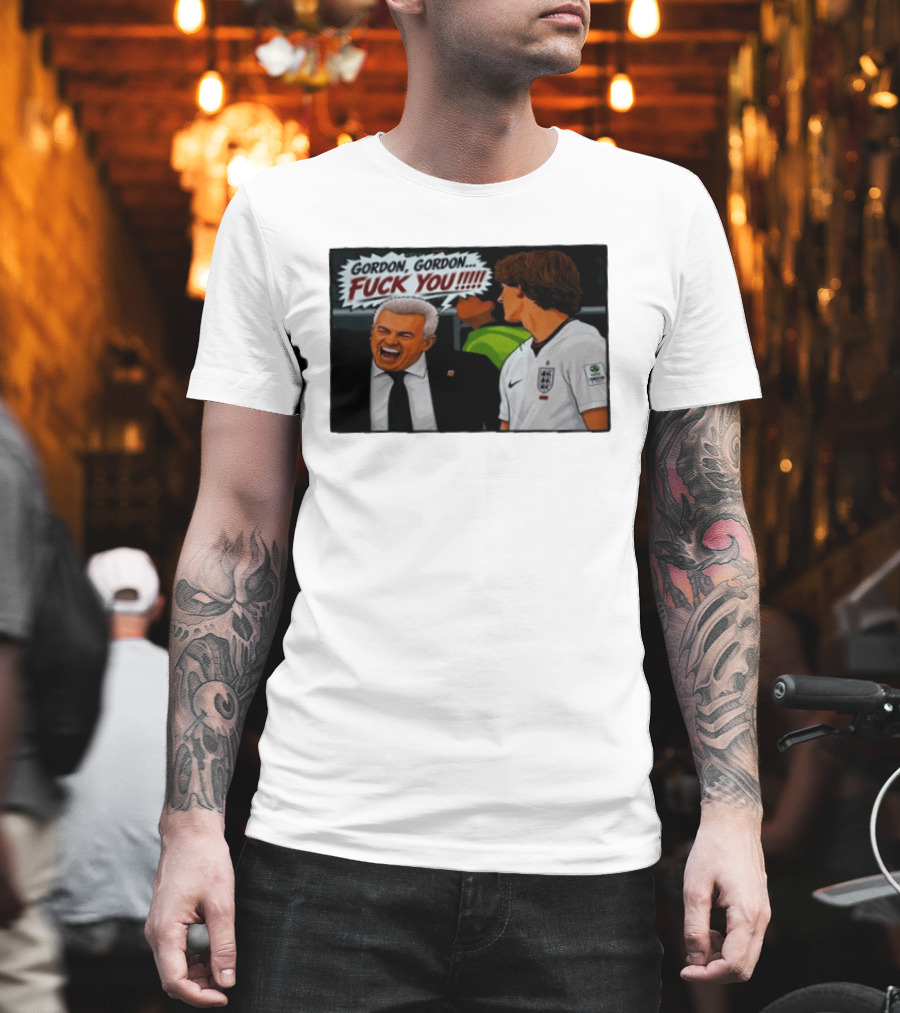 Gordon Gordon Fuck You England Football Meme Comic T-Shirt