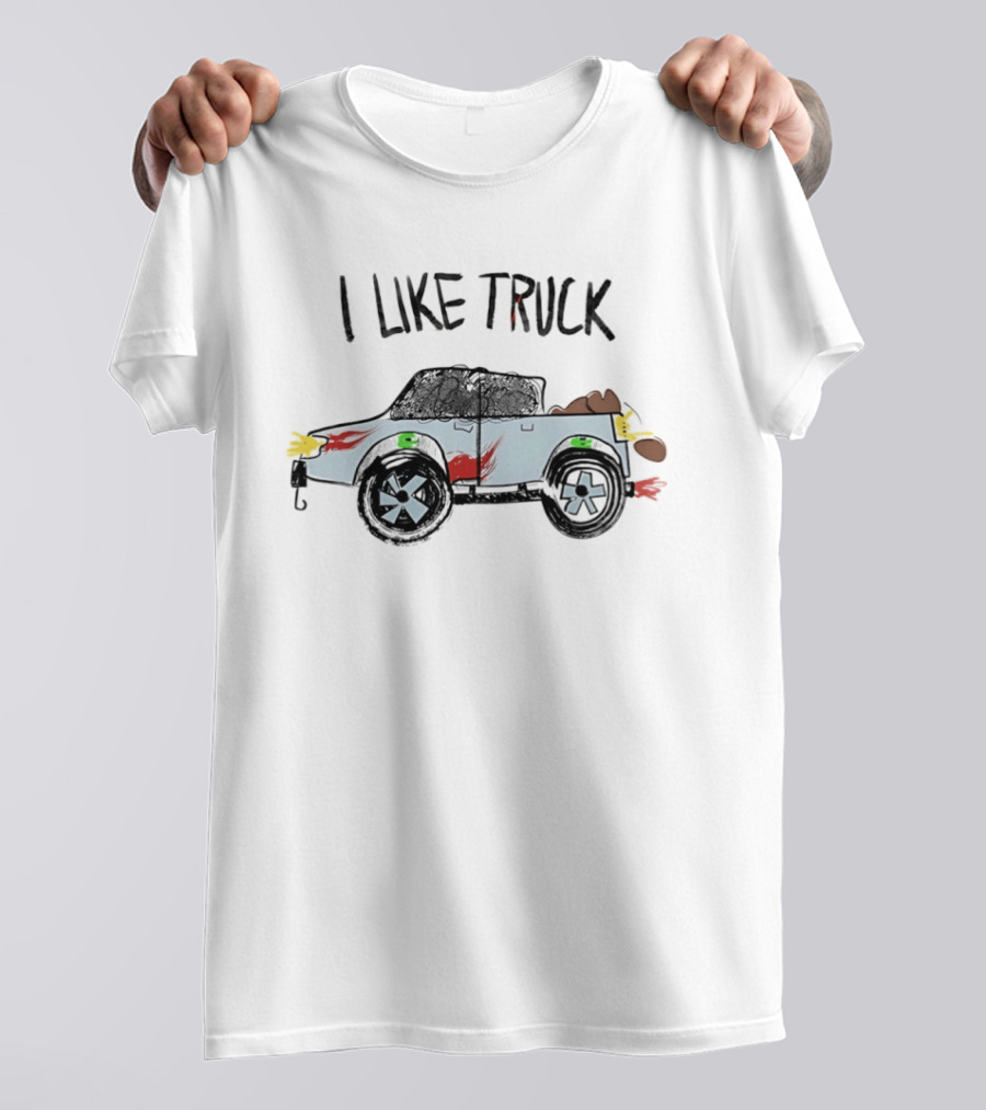 I Like Truck Childish Drawing Crayon Style Art With Colorful Cartoon Truck T-Shirt