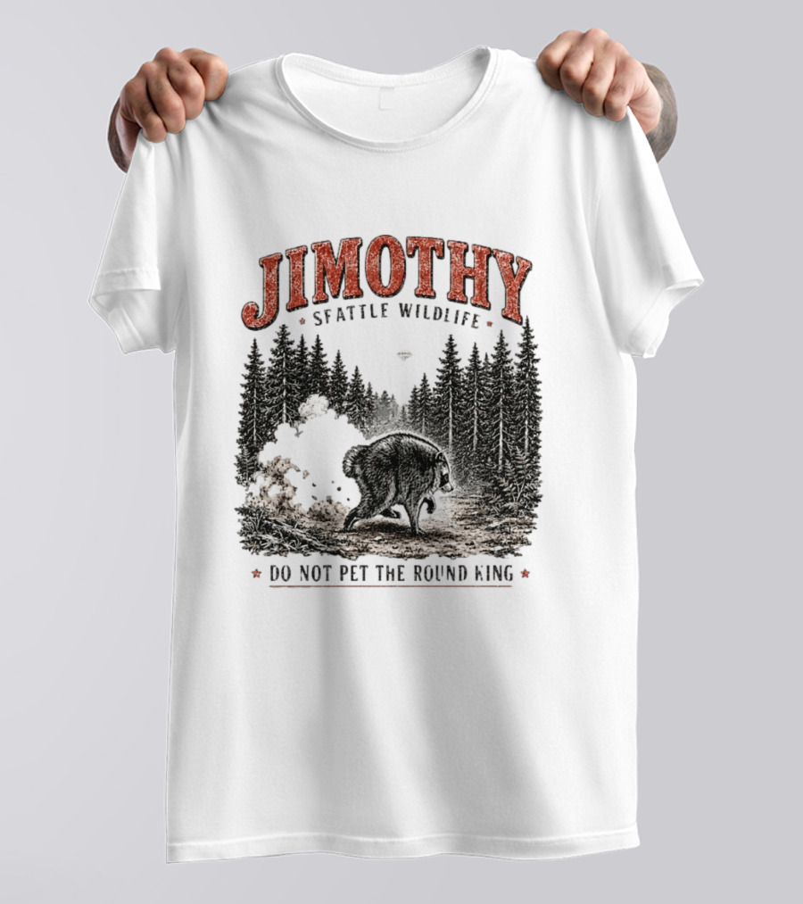Jimothy Seattle Wildlife Do Not Pet The Round King Forest Scene T-Shirt