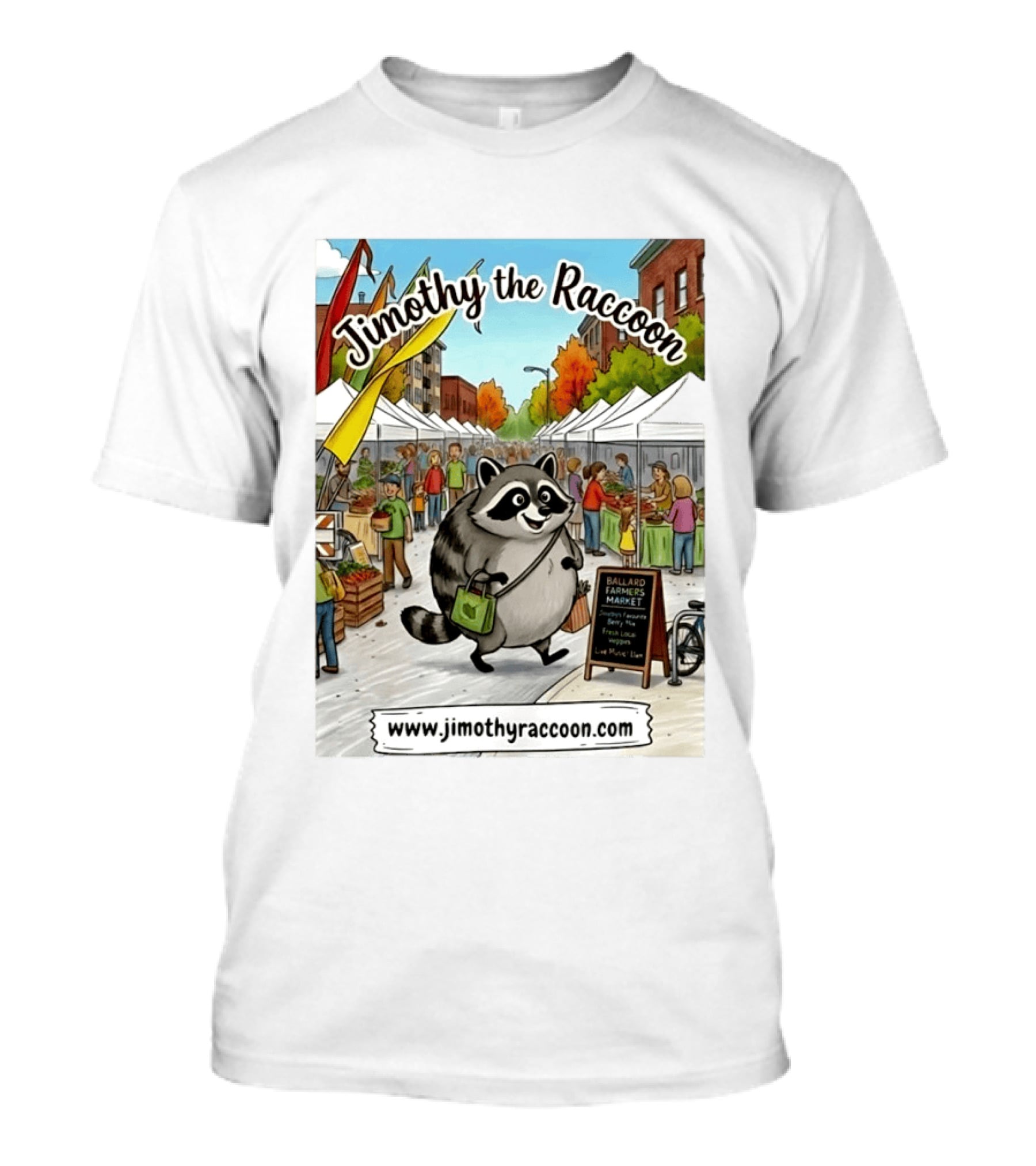 Jimothy The Raccoon Ballard Farmers Market Seattle Www.jimothyraccoon.com T-Shirt
