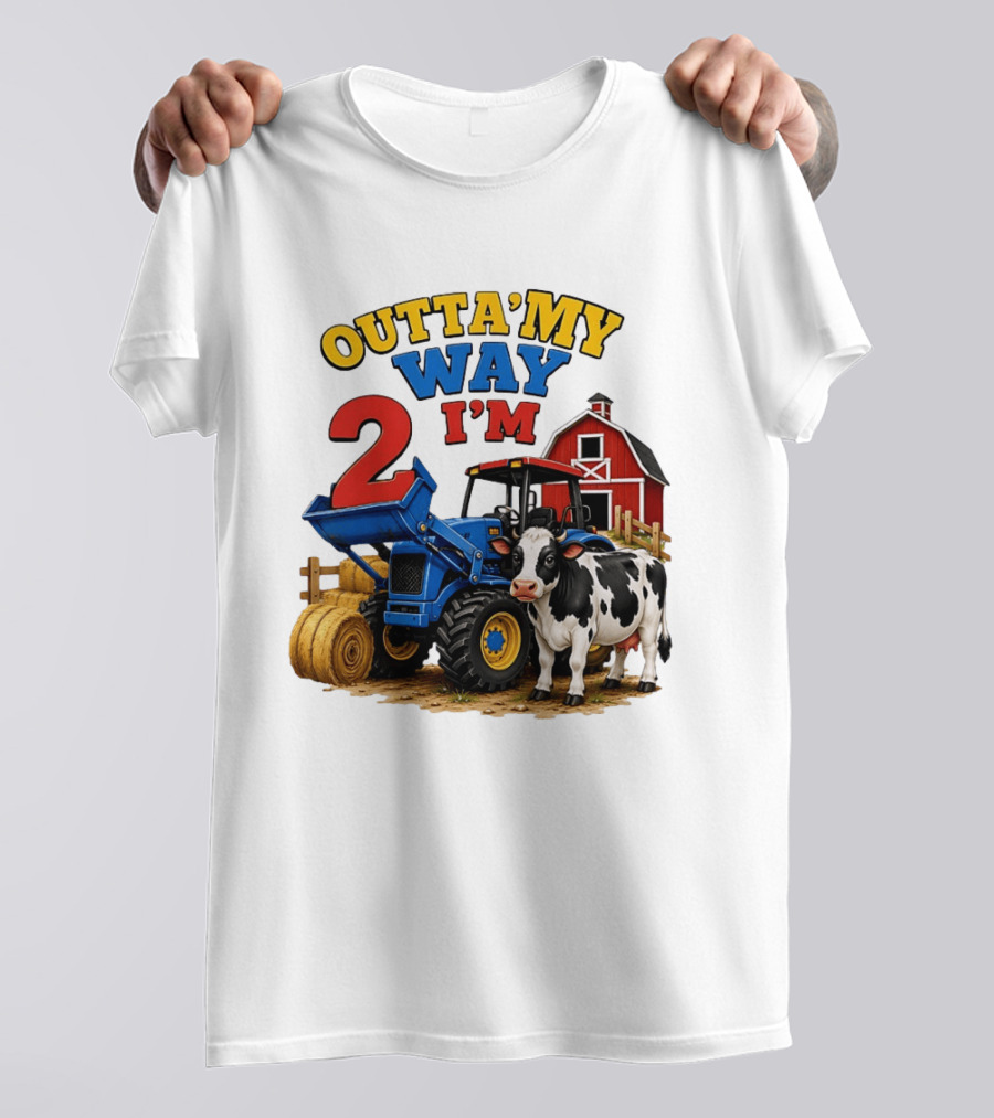 Outta My Way I'm 2 Farm Tractor Birthday Cow Barnyard Party T-Shirt