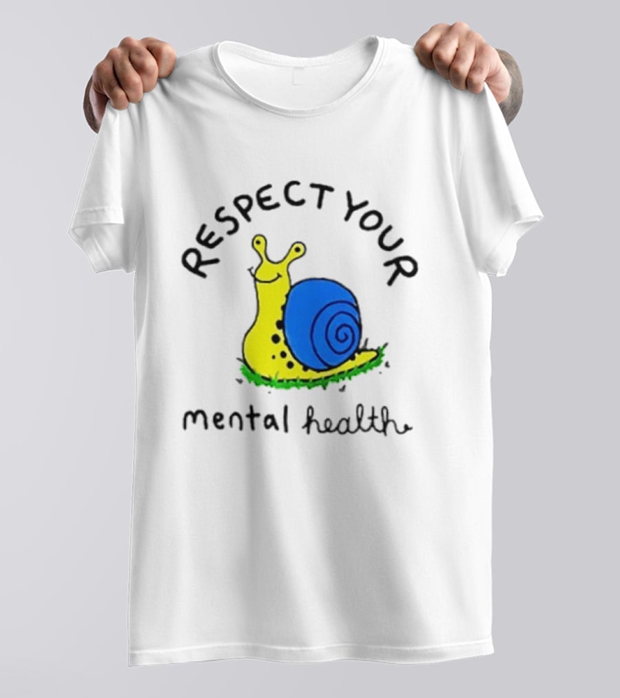 Respect Your Mental Health Snail Self Care T-Shirt