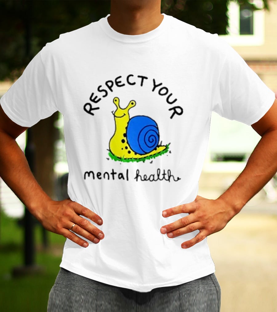 Respect Your Mental Health Snail Self Care T-Shirt