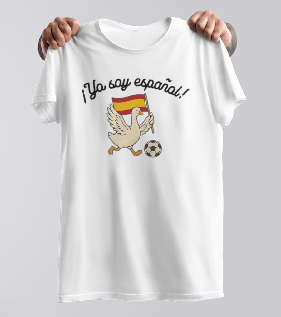 ¡Yo Soy Español España 2026 Ganso Bandera Fútbol! T-Shirt