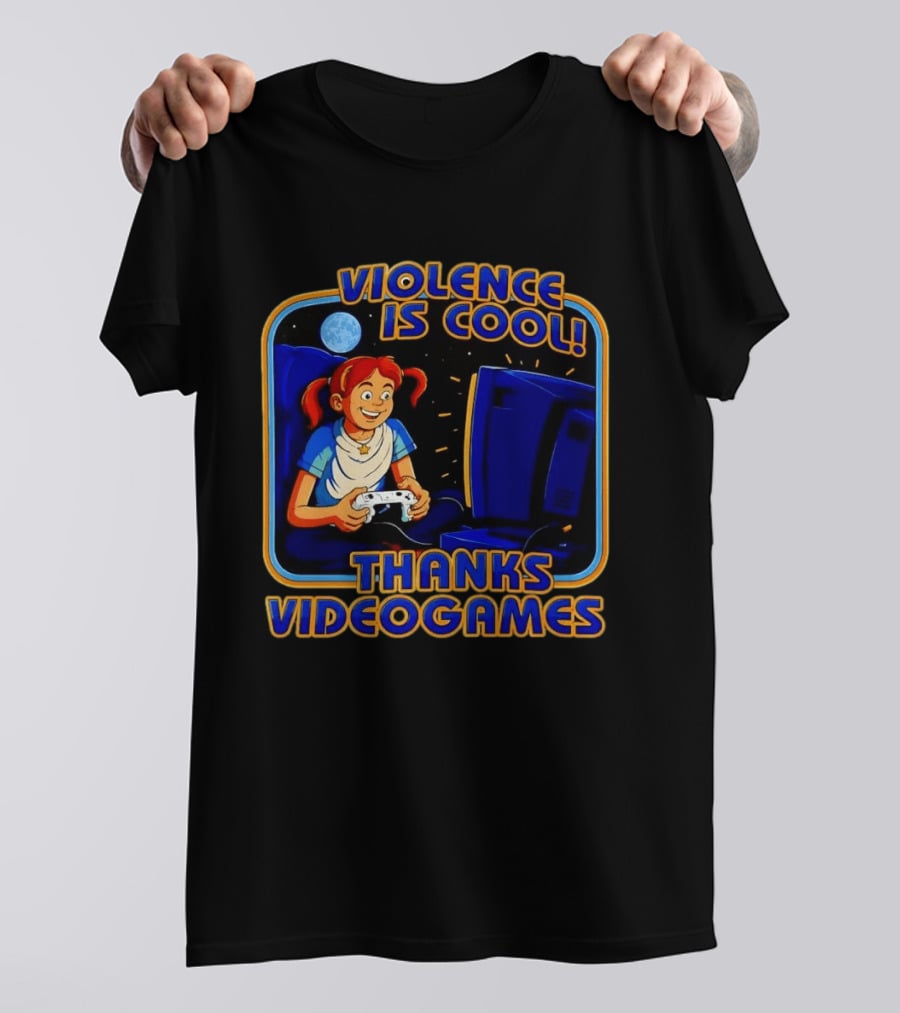 GTA 6 Violence Is Cool Thanks Video Games T-Shirt
