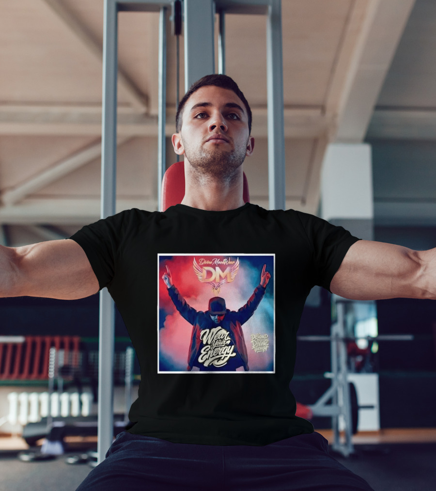 Divine Moodwear DM Wear Your Energy Designed By Divine Thought T-Shirt