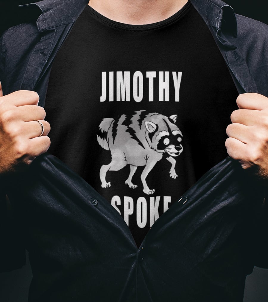 Jimothy Spoke Raccoon T-Shirt