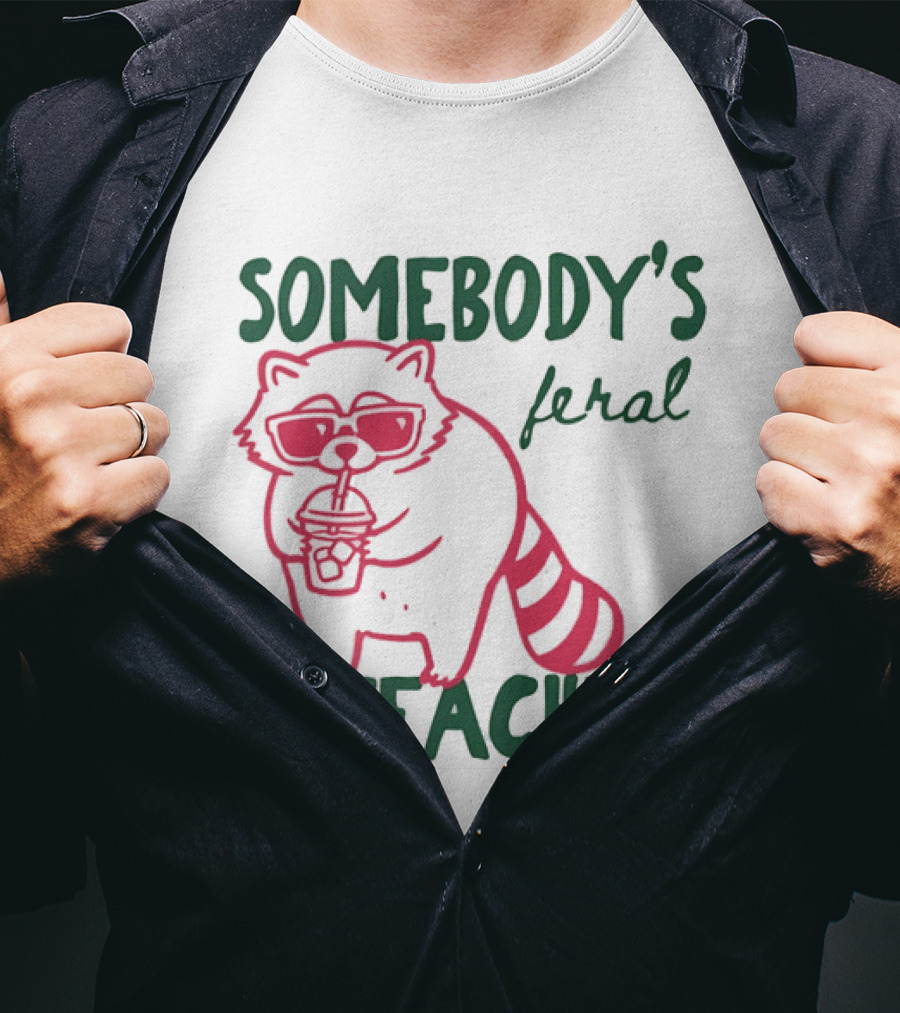 Somebody's Feral Teacher Raccoon Coffee Glasses T-Shirt