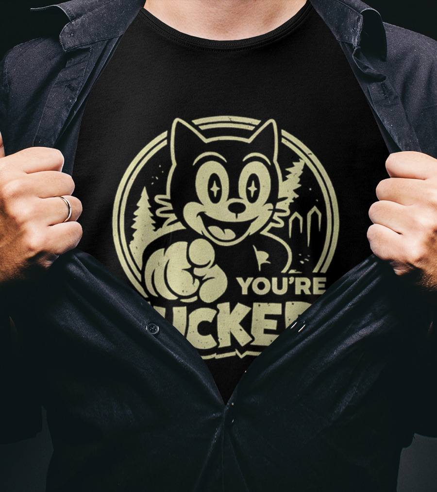 You're Fucked Cat Vintage Cartoon Style Forest Scene T-Shirt