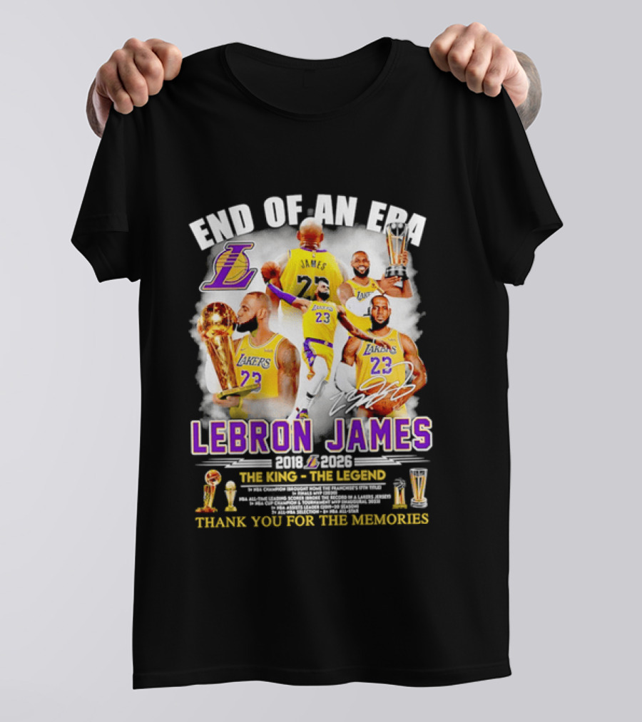 End Of An Era LeBron James 2018 2026 The King Thank You For The Memories T-Shirt