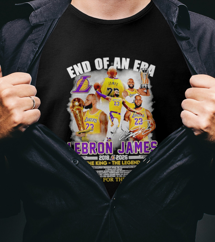 End Of An Era LeBron James 2018 2026 The King Thank You For The Memories T-Shirt