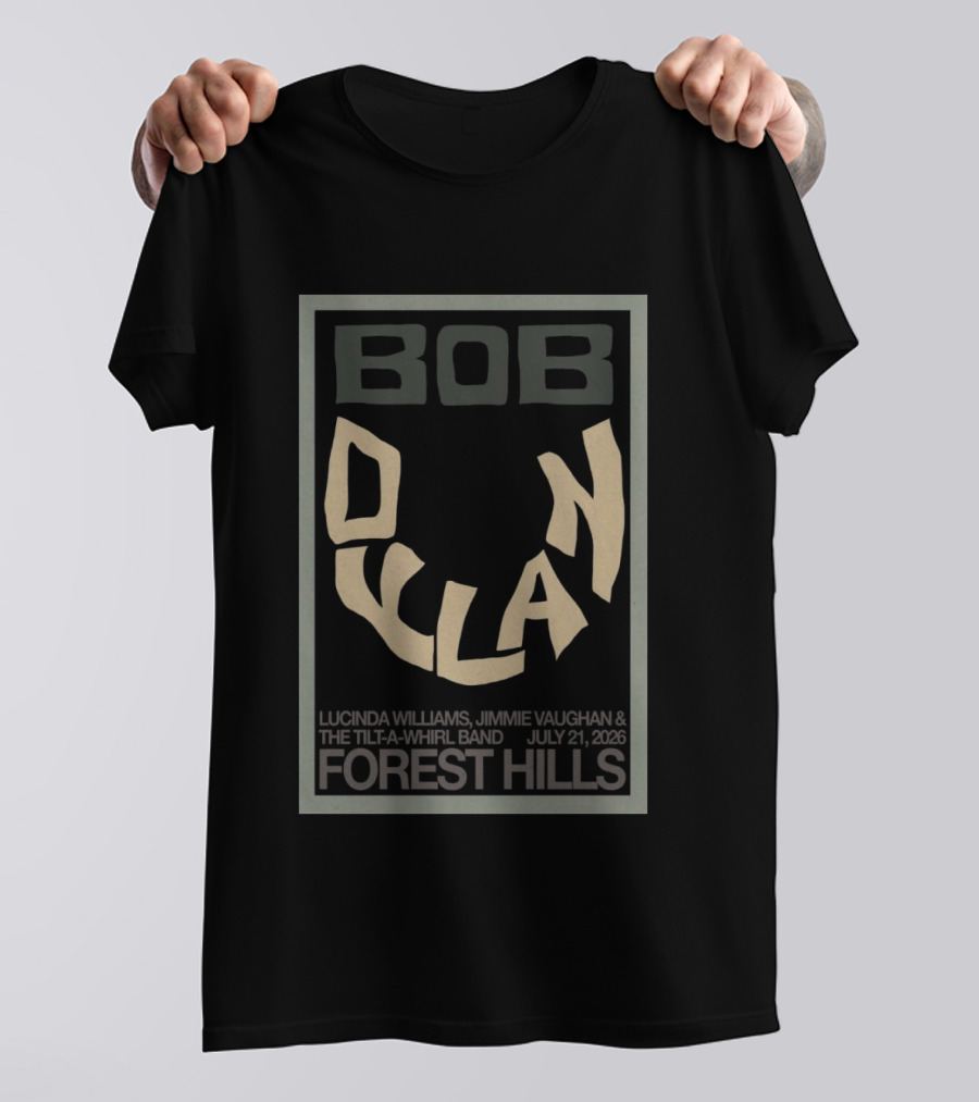 Bob Dylan Lucinda Williams Jimmie Vaughan July 21 2026 Forest Hills T-Shirt