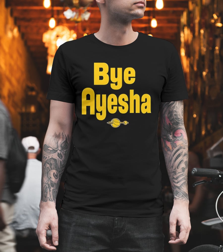 Bye Ayesha Basketball Team Yellow Text With Ball And Hoop T-Shirt