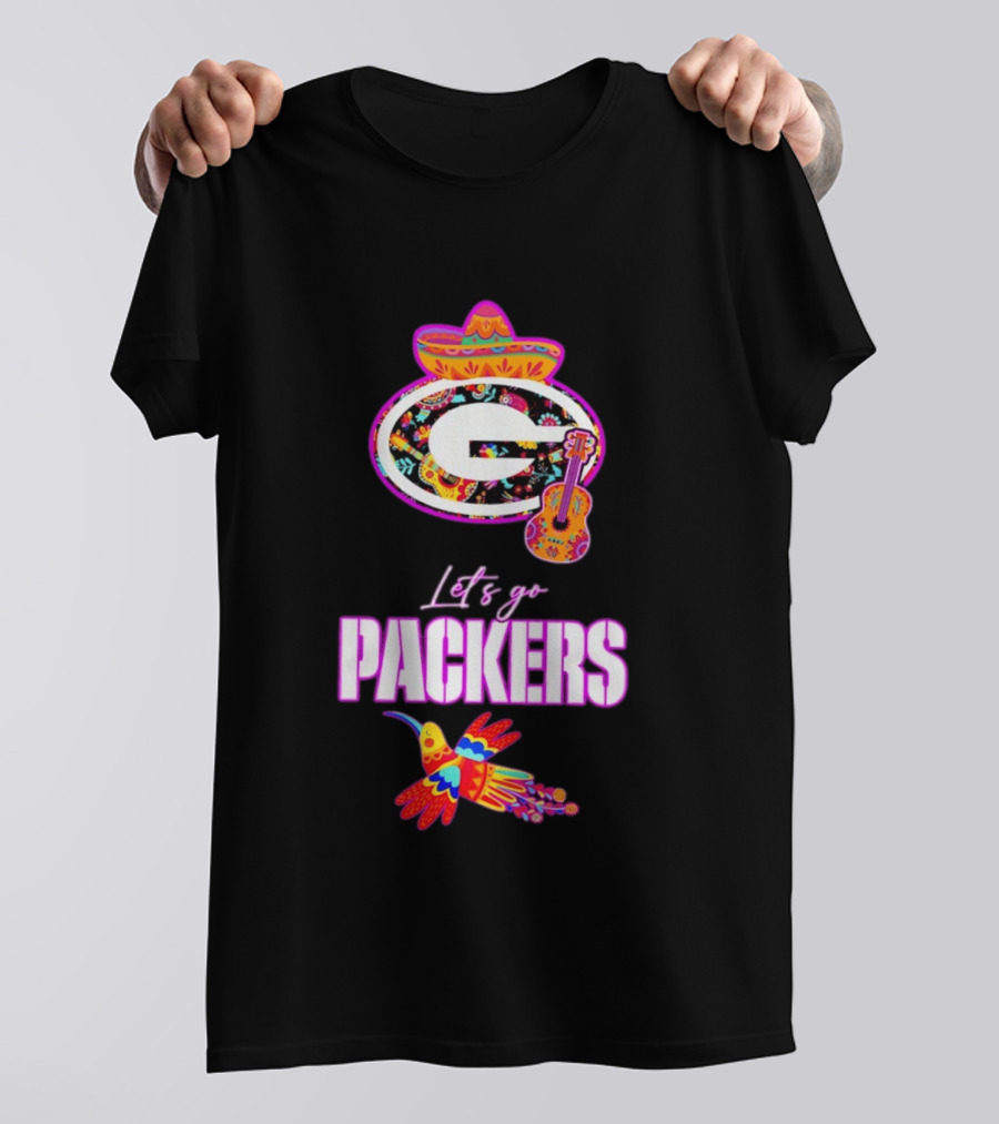 Let's Go Packers Mexican Folk Guitar And Sombrero Fiesta T-Shirt