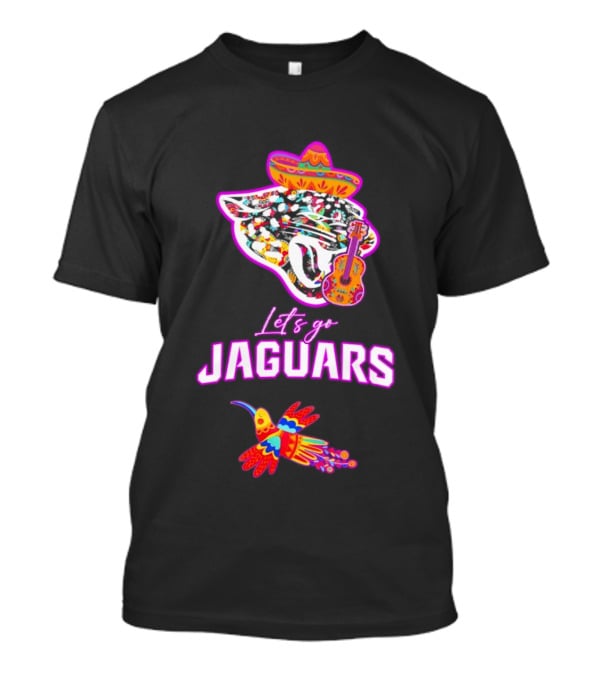 Let's Go Jaguars Hispanic Heritage Fiesta Mexican Folk Sombrero Guitar Hummingbird T-Shirt
