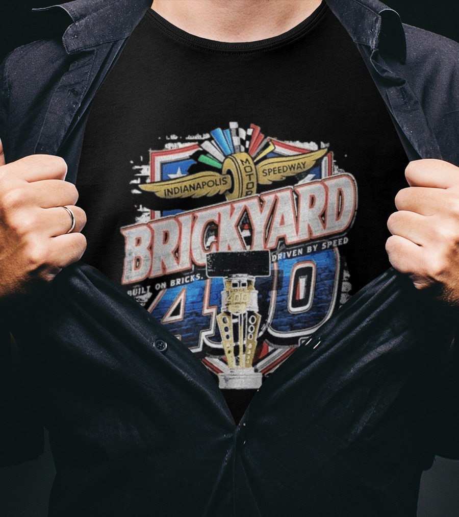 Indianapolis Motor Speedway Brickyard 400 Built On Bricks Driven By Speed NASCAR T-Shirt