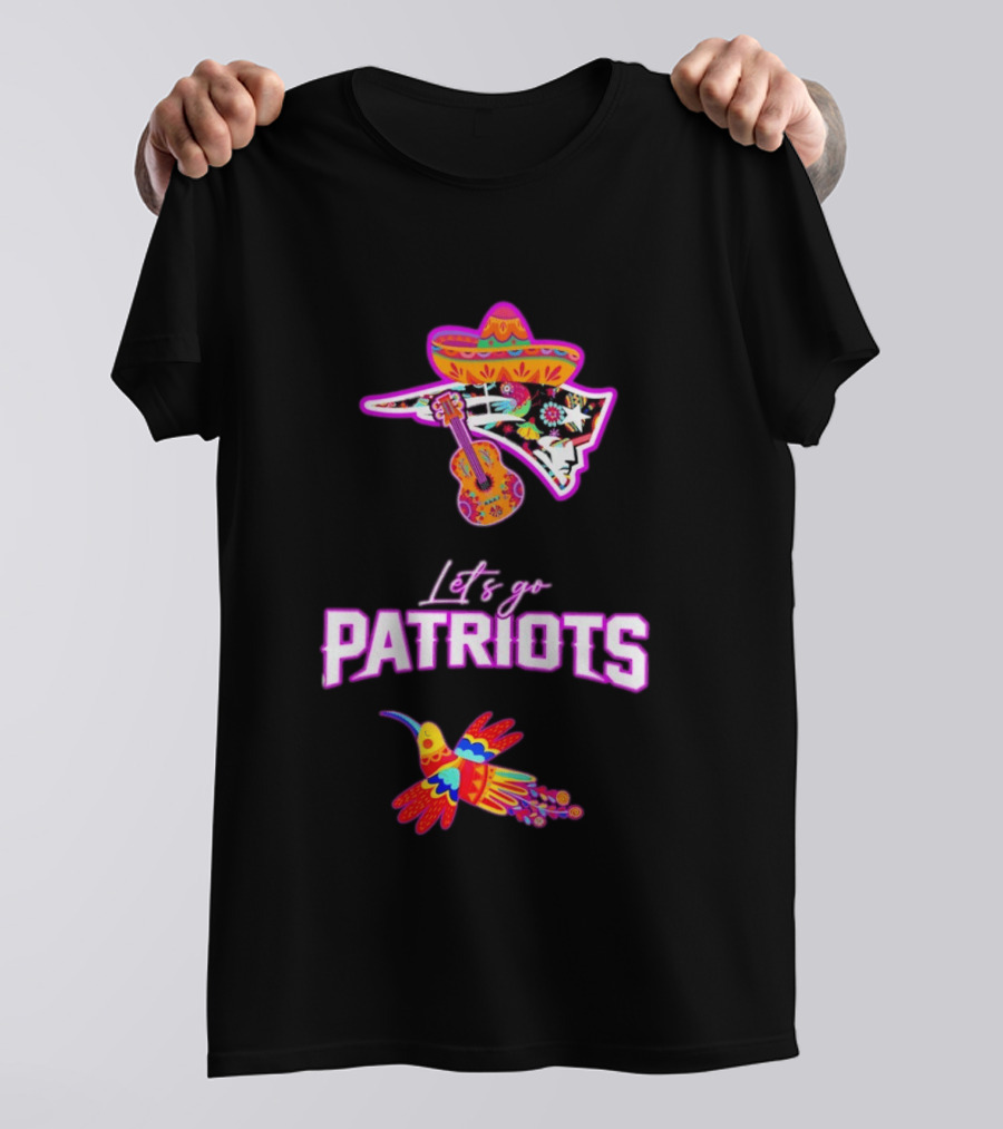 New England Patriots Let's Go Hispanic Heritage Fiesta Mexican Sombrero Guitar Hummingbird T-Shirt
