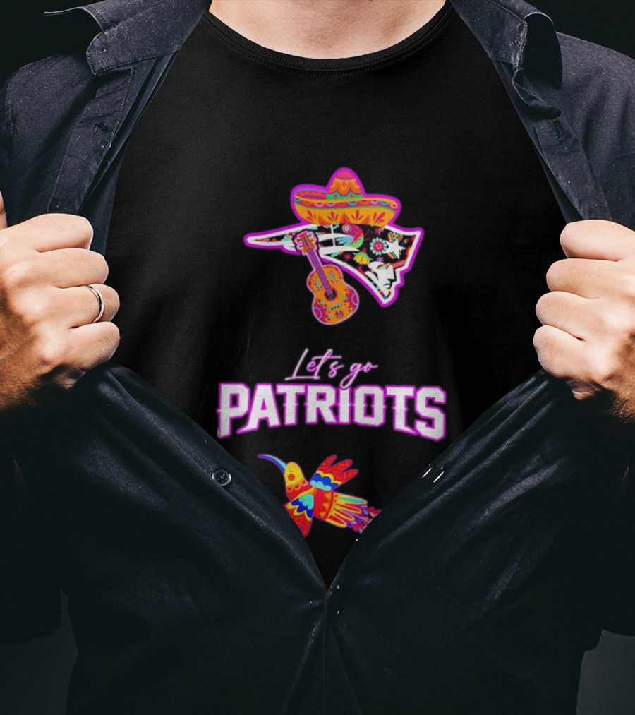 New England Patriots Let's Go Hispanic Heritage Fiesta Mexican Sombrero Guitar Hummingbird T-Shirt