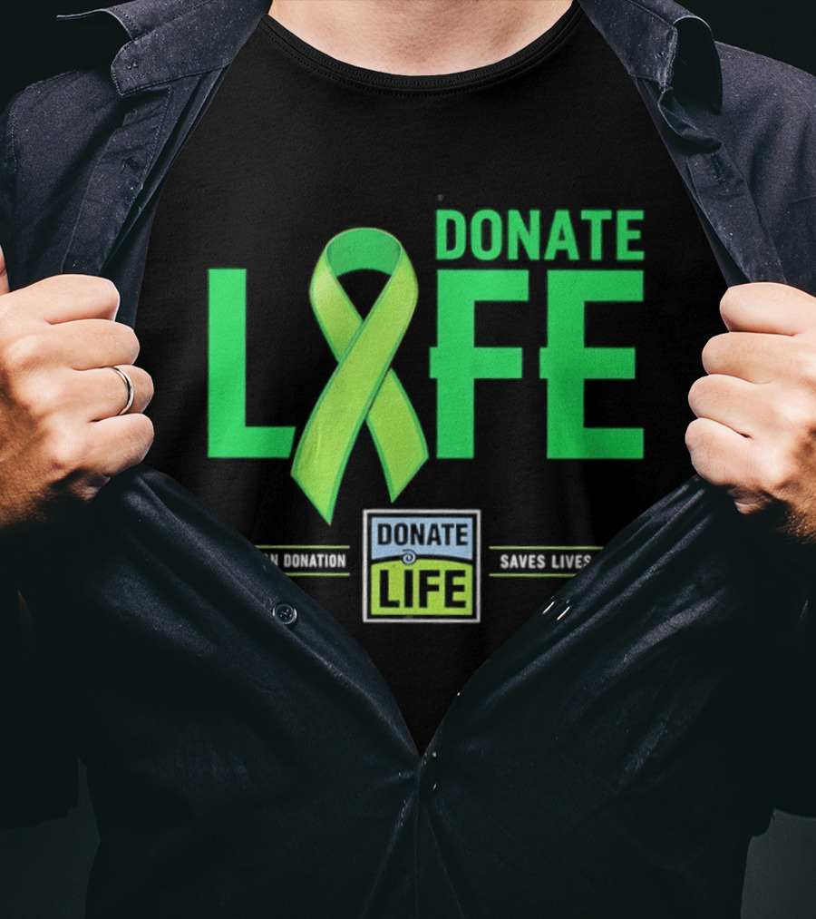 Donate Life Ribbon Organ Donation Saves Lives T-Shirt