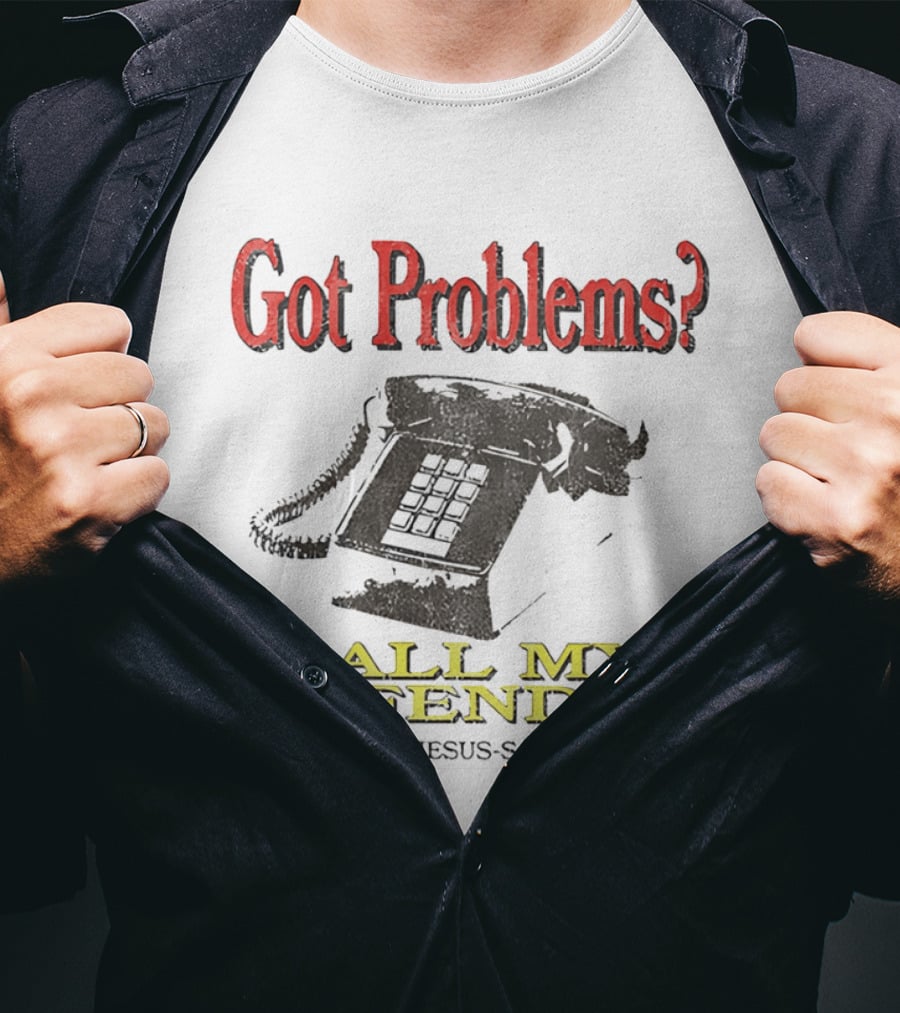 Got Problems Call My Defender 1 800 Jesus Saves Retro Telephone T-Shirt