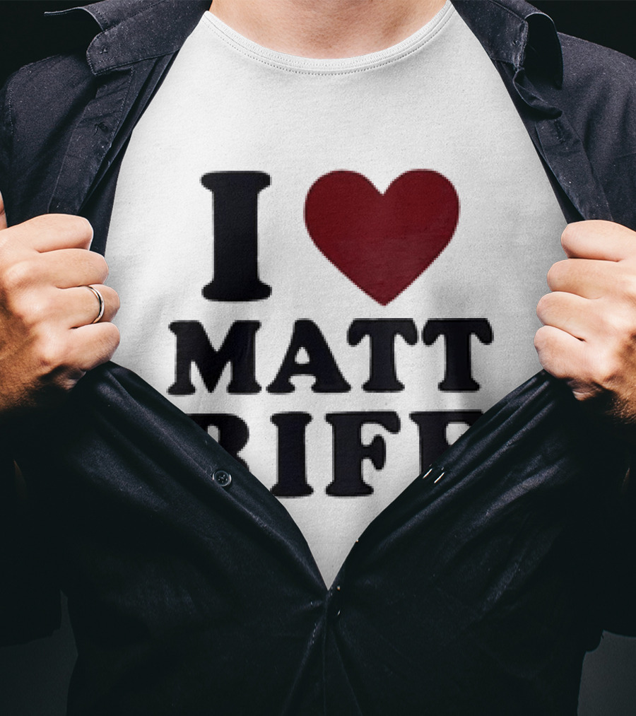 I Love Matt Rife Heart T-Shirt