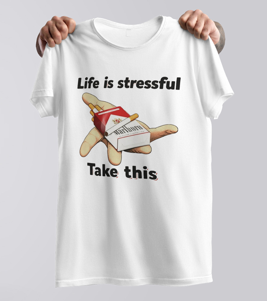 Life Is Stressful Take This Marlboro Cigarette Pack Meme Hand Gesture T-Shirt
