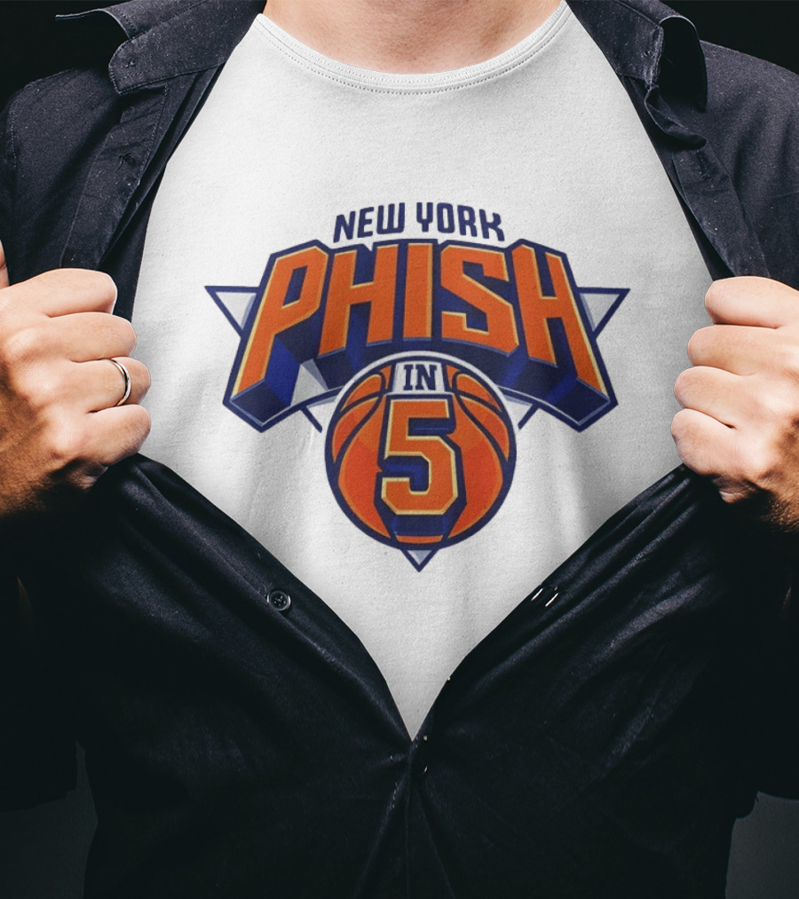 New York Phish Basketball Sports In 5 T-Shirt