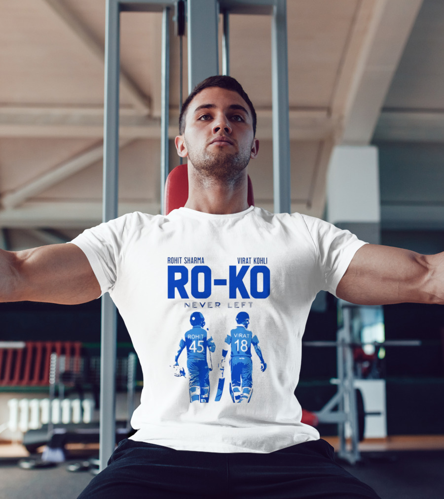 RO KO Rohit Sharma 45 Virat Kohli 18 Never Left T-Shirt