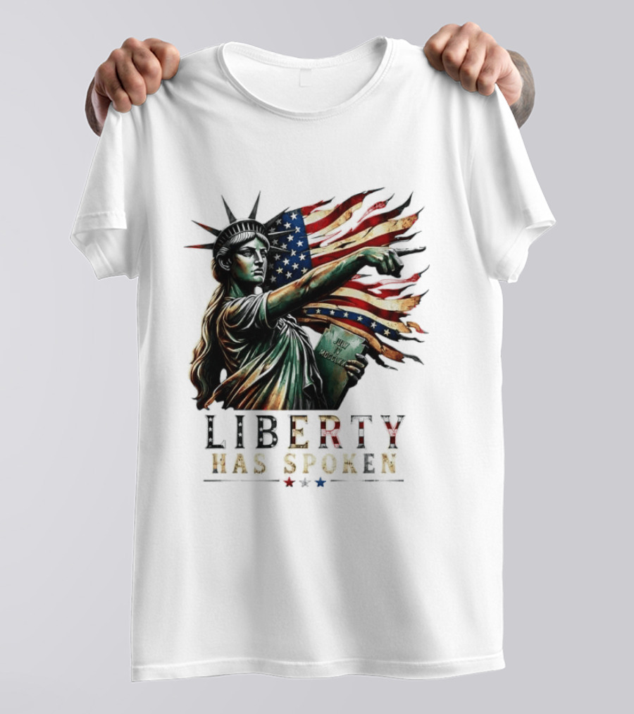 Sophia Cunningham Liberty Has Spoken Statue Of Liberty Pointing July Freedom Flag T-Shirt