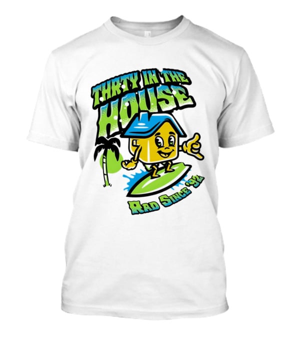 Thrty In The House Rad Since 92 Surfer Cartoon Palm Tree Vibes T-Shirt