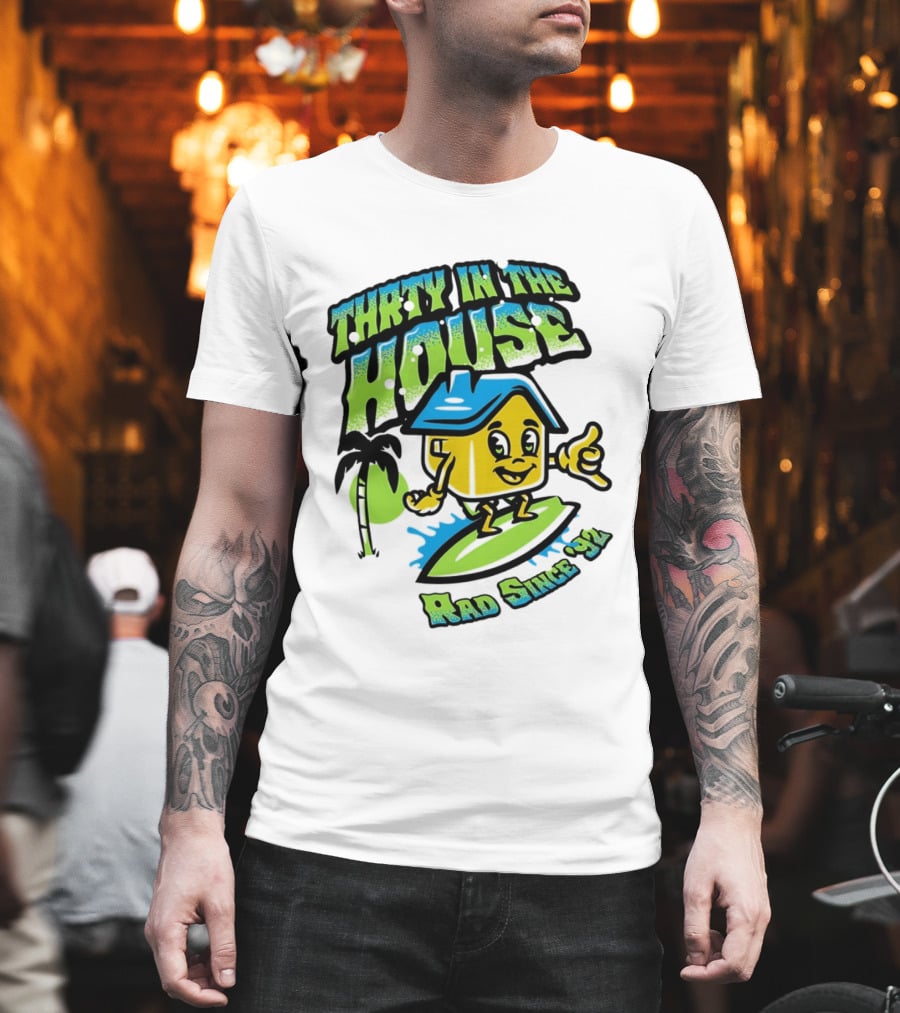 Thrty In The House Rad Since 92 Surfer Cartoon Palm Tree Vibes T-Shirt