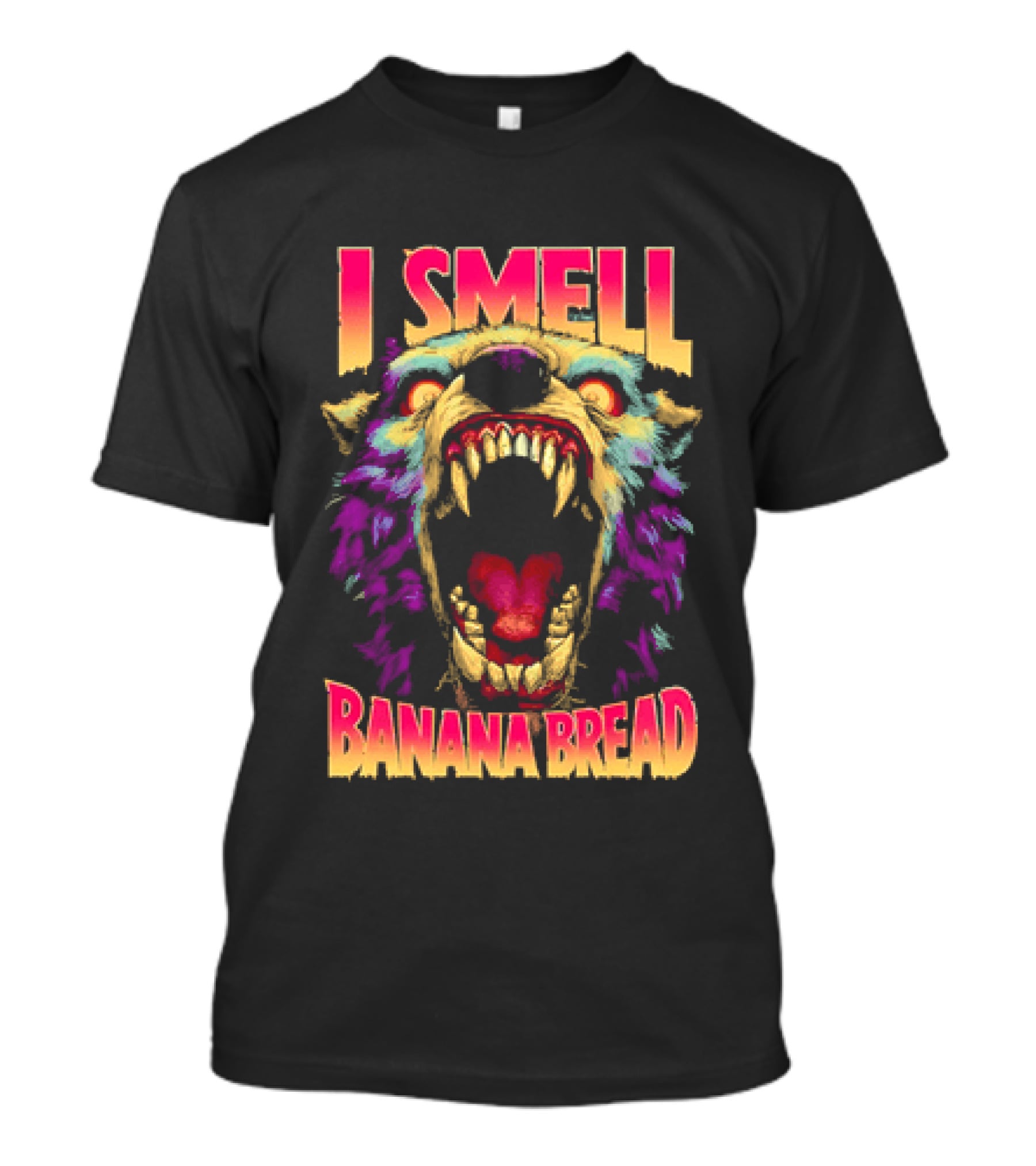 Hungry Werewolf I Smell Banana Bread Colorful Roaring Beast T-Shirt