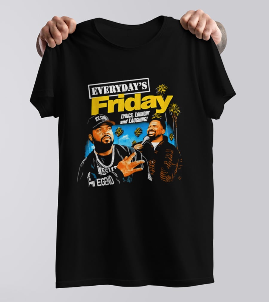 Everyday's Friday Ice Cube Laugh Now Cry Later Palms T-Shirt