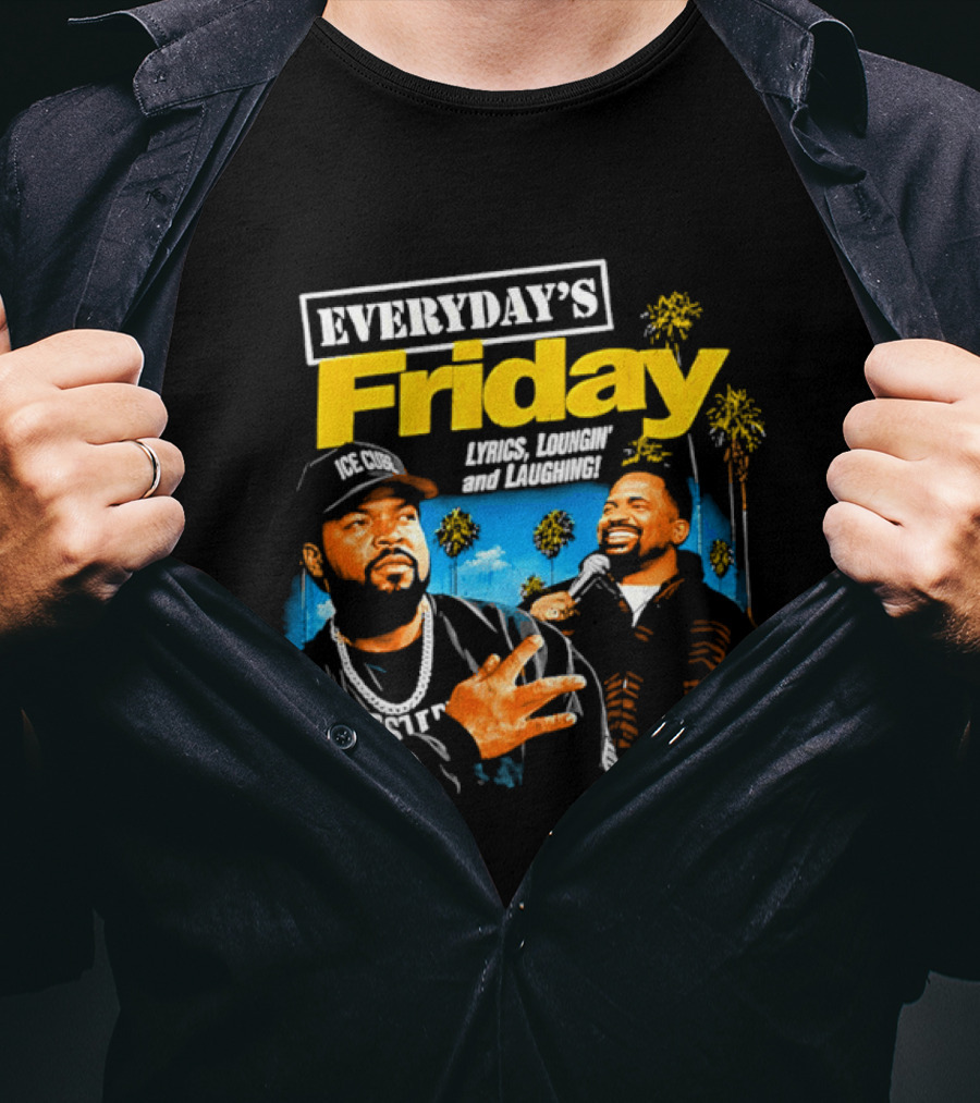 Everyday's Friday Ice Cube Laugh Now Cry Later Palms T-Shirt