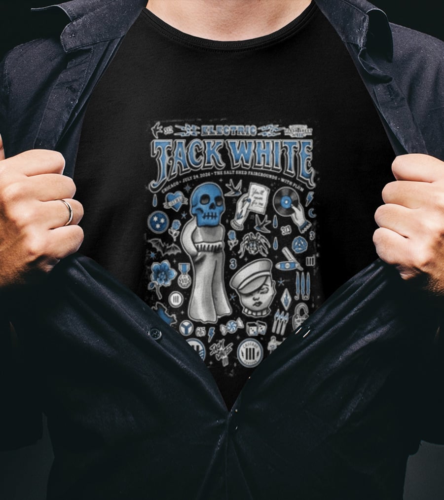Electric Jack White Chicago July 24 2026 Salt Shed Chicago With Plaketa T-Shirt