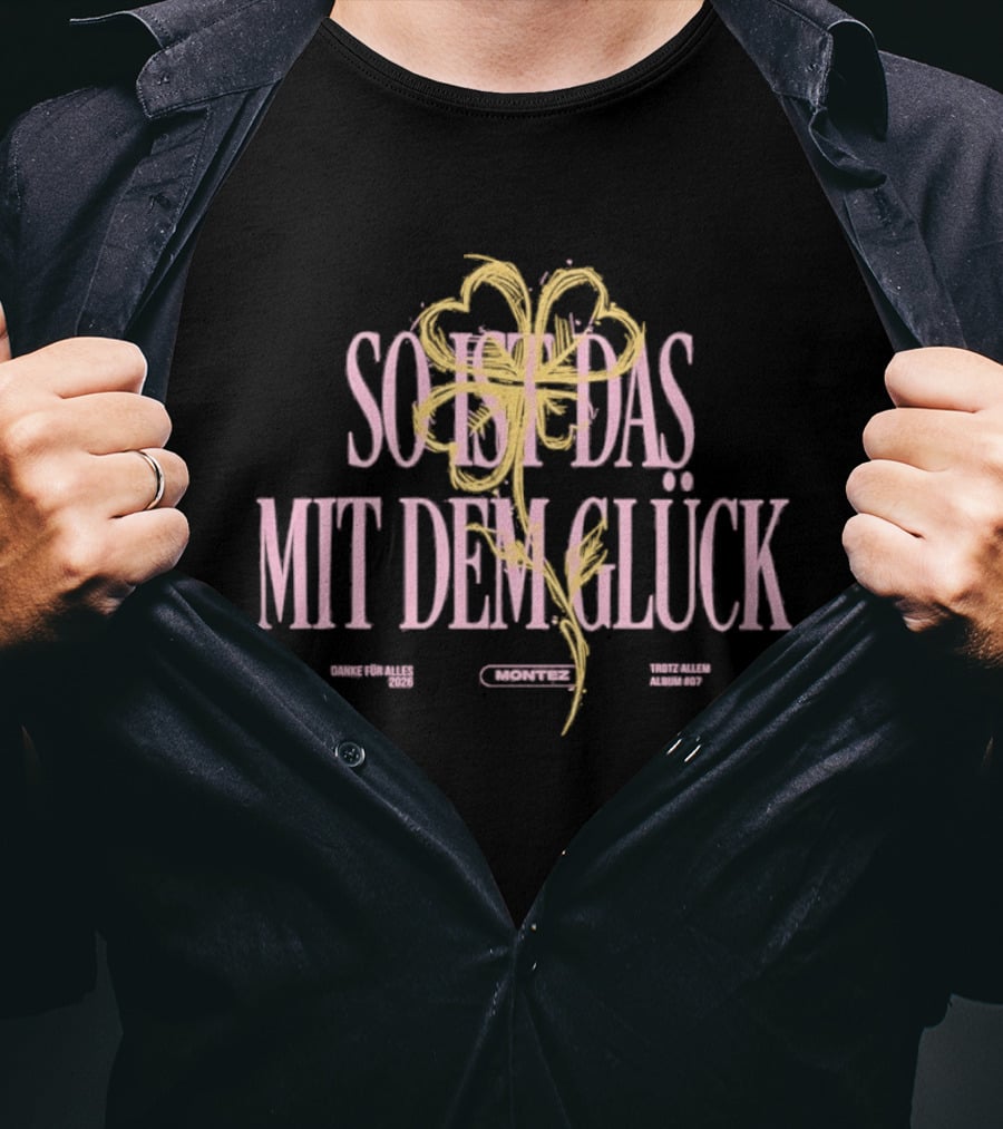 SOMETHING WITH HAPPINESS MIT DEM GLÜCK MONTEZ SIDMDG Flower Drawing T-Shirt