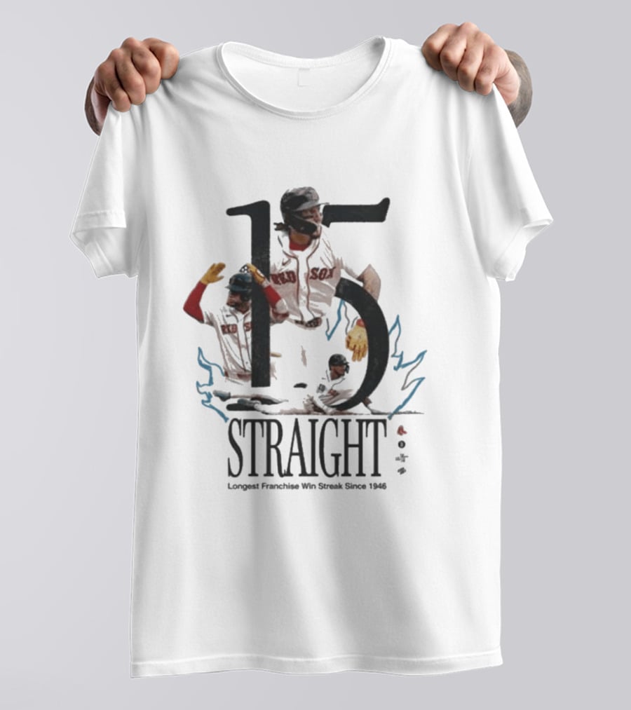 Boston Red Sox 15 Straight Longest Franchise Win Streak Since 1946 T-Shirt