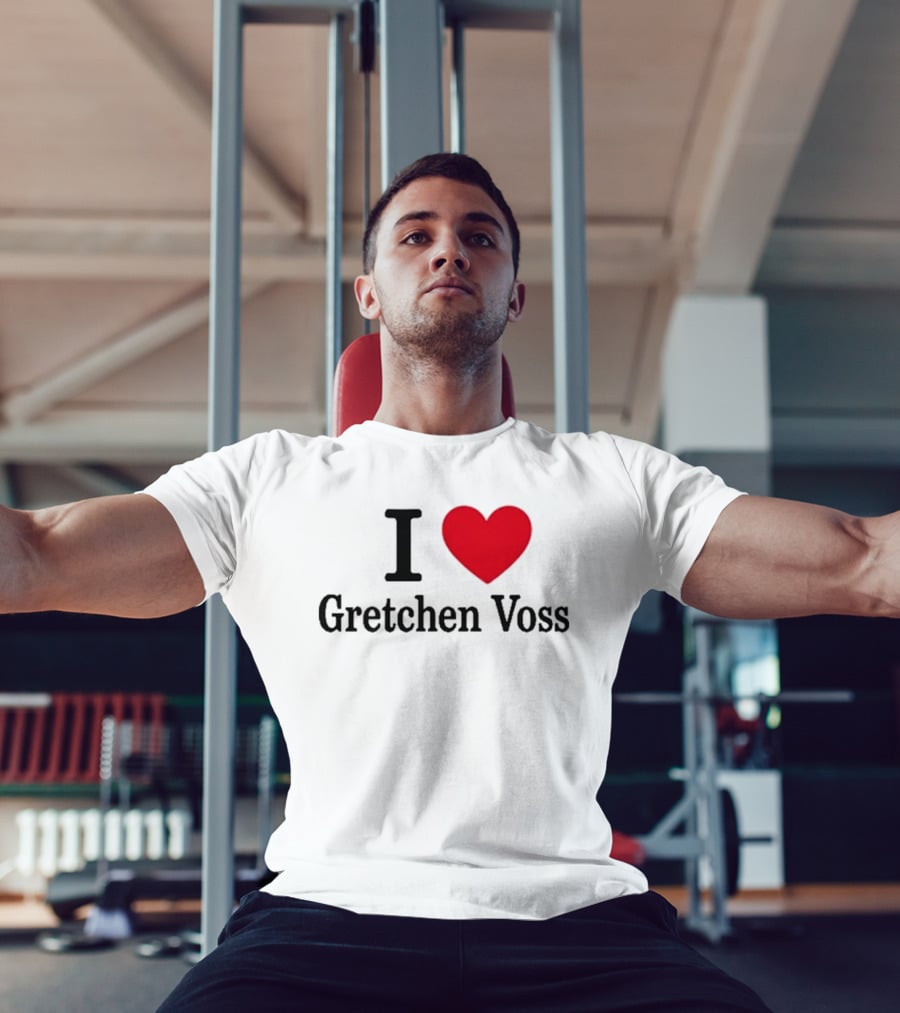 I Love Gretchen Voss Heart T-Shirt