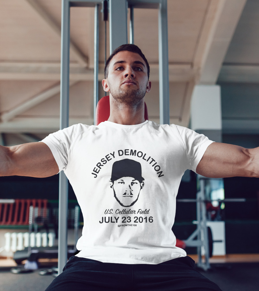 Jersey Demolition Event U.S. Cellular Field July 23 2016 T-Shirt