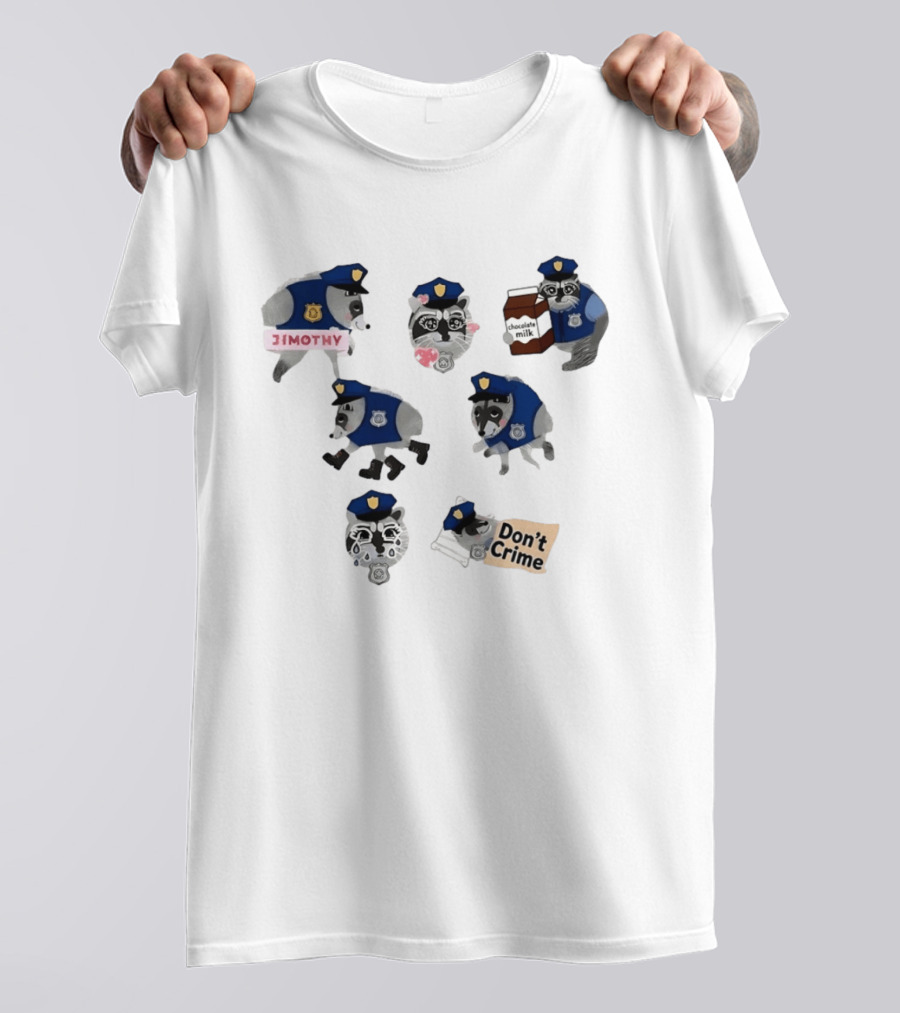 Jimothy Raccoon Police Officer Chocolate Milk Don't Crime T-Shirt