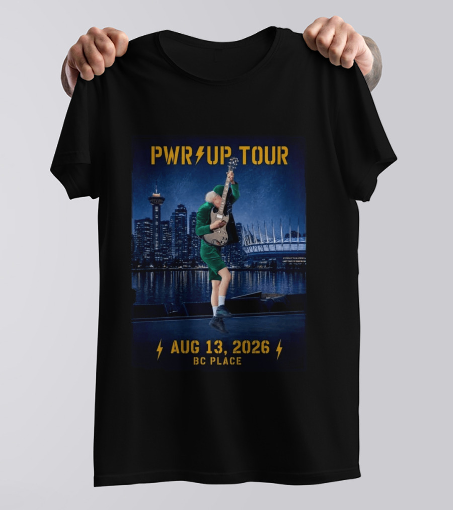 Pwr Up Tour August 13 2026 BC Place Vancouver BC T-Shirt