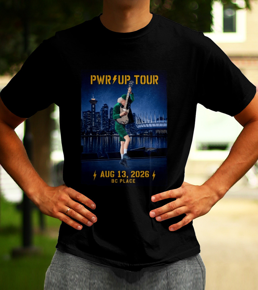 Pwr Up Tour August 13 2026 BC Place Vancouver BC T-Shirt