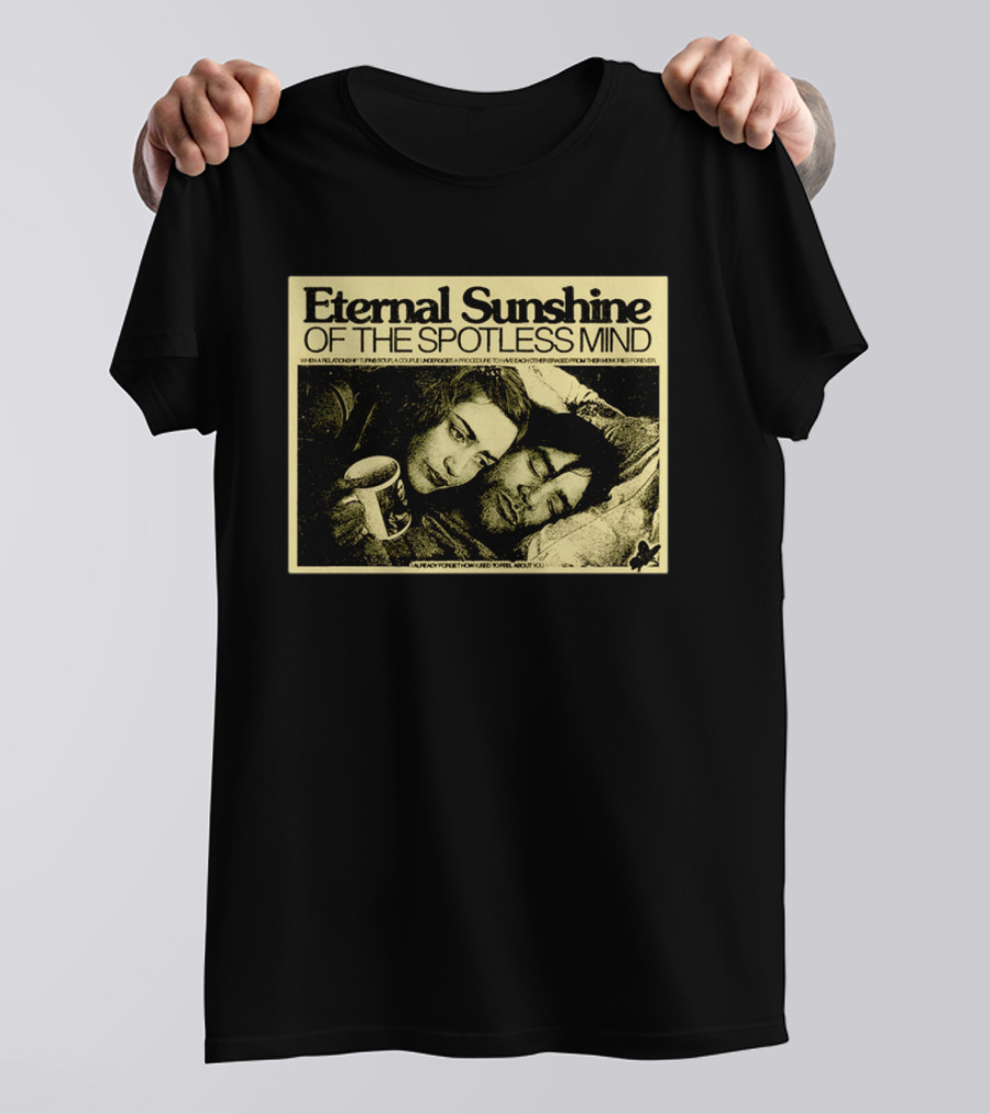 Eternal Sunshine Of The Spotless Mind I Already Forget How I Used To Feel About You T-Shirt